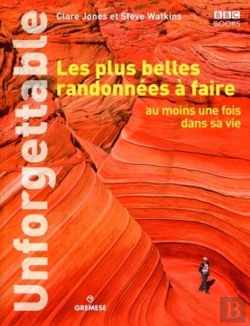 Bertrand.pt - Les Plus Belles Randonnées À Faire ; Au Moins Une Fois Dans Savie