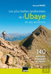Les Plus Belles Randonnees De L'Ubaye Et Ses Environs