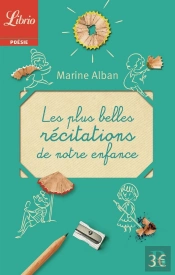 Les Plus Belles Récitations De Notre Enfance