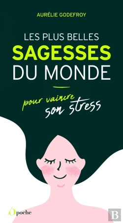 Bertrand.pt - Les Plus Belles Sagesses Du Monde (Pour Vaincre Son Stress)