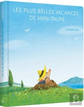 Les Plus Belles Vacances De Mini-Taupe