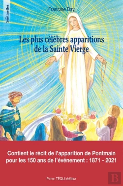Bertrand.pt - Les Plus Célèbres Apparitions De La Sainte Vierge
