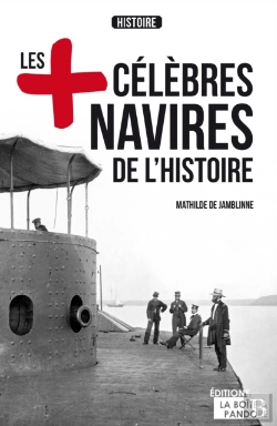 Bertrand.pt - Les Plus Célèbres Navires De L'Histoire