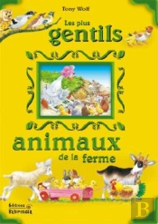 Les Plus Gentils Animaux De La Ferme