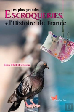 Bertrand.pt - Les Plus Grandes Escroqueries De L'Histoire De France