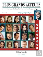 Les Plus Grands Acteurs Des Séries Américaines Et Britanniques T.2