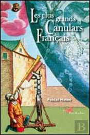 Les Plus Grands Canulars Français