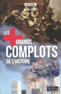 Bertrand.pt - Les Plus Grands Complots De L'Histoire