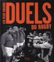 Les Plus Grands Duels Du Rugby