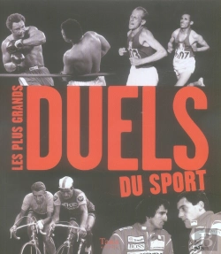 Bertrand.pt - Les Plus Grands Duels Du Sport