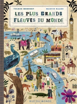 Bertrand.pt - Les Plus Grands Fleuves Du Monde