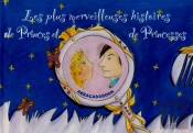 Les Plus Merveilleuses Histoires De Princes Et De Princesses