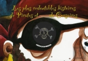 Les Plus Redoutables Histoires De Pirates Et De Corsaires