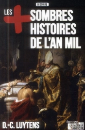 Les Plus Sombres Histoires De L'An Mil