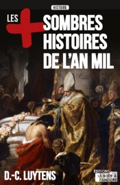 Les Plus Sombres Histoires De L'An Mil