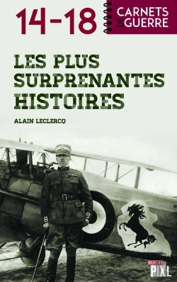 Bertrand.pt - Les Plus Surprenantes Histoires De 14-18