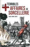 Les Plus Terribles Affaires De Sorcellerie