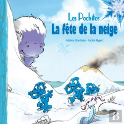 Bertrand.pt - Les Pochitos T.2 ; La Fête De La Neige