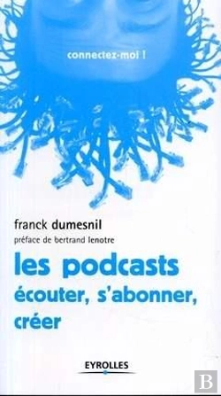 Bertrand.pt - Les Podcasts ; Écouter, S'Abonner, Créer