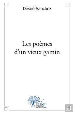 Bertrand.pt - Les Poemes D'Un Vieux Gamin