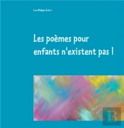Les Poèmes Pour Enfants N'Existent Pas !