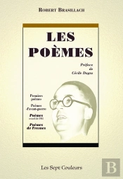 Les Poèmes : Premiers Poèmes, Poèmes D'Avant-Guerre, Poèmes Recueil De 1944, Poèmes De Fresnes