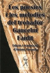 Les Poesies I Les Melodies Del Trobador Gaucelm Faidit