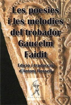 Bertrand.pt - Les Poesies I Les Melodies Del Trobador Gaucelm Faidit