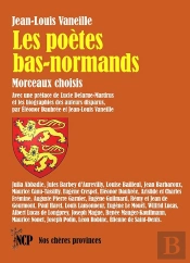 Les Poètes Bas-Normands : Morceaux Choisis