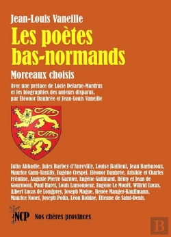 Bertrand.pt - Les Poètes Bas-Normands : Morceaux Choisis