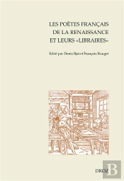 Les Poètes Français De La Renaissance Et Leurs Libraires