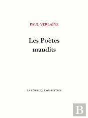 Les Poetes Maudits