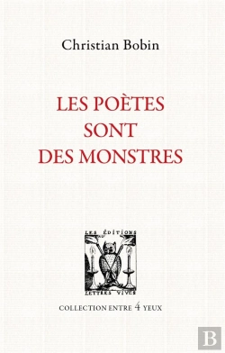 Bertrand.pt - Les Poètes Sont Des Monstres