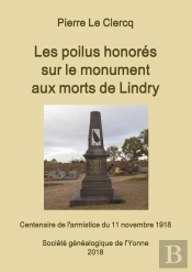 Les Poilus Honorés Sur Le Monument Aux Morts De Lindry