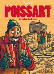 Les Poissart Tome 1 ; Au Bonheur Des Drames
