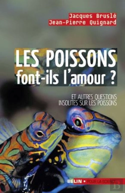 Bertrand.pt - Les Poissons Font-Ils L'Amour ? : Et Autres Questions Insolites Sur Les Poissons