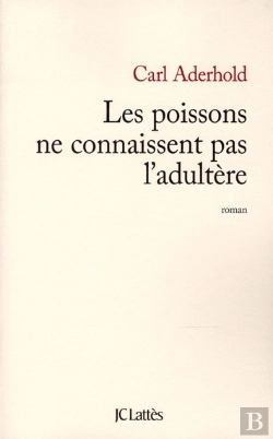 Bertrand.pt - Les Poissons Ne Connaissent Pas L'Adultère