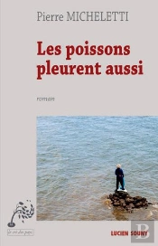 Les Poissons Pleurent Aussi