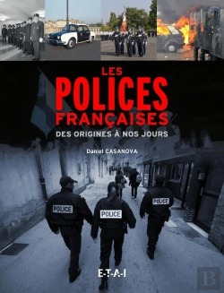 Bertrand.pt - Les Polices Francaises Du Moyen Age A Nos Jours