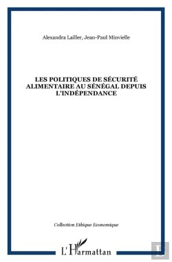 Bertrand.pt - Les Politiques De Securite Alimentaire Au Senegal Depuis L'Independance