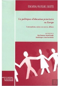 Bertrand.pt - Les Politiques D'Éducation Prioritaire En Europe ; Conceptions, Mises En Oeuvre, Débats