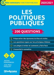 Les Politiques Publiques ; 200 Questions (Édition 2020/2021)