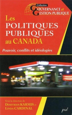 Bertrand.pt - Les Politiques Publiques Au Canada Pouvoir Conflits Et Ideologie