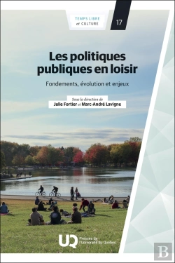 Bertrand.pt - Les Politiques Publiques En Loisir : Fondements, Évolution Et Enjeux