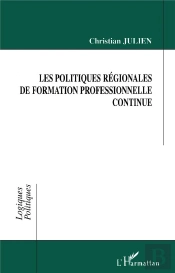 Les Politiques Regionales De Formation Professionnelle Continue