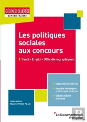 Les Politiques Sociales Aux Concours : Santé-Emploi-Défi Démographique
