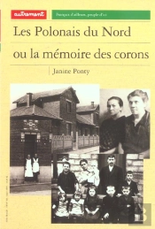 Les Polonais Du Nord Ou La Memoire Des Corons