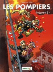 Les Pompiers Integrale T.3 - T.4