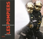 Les Pompiers Racontés Aux Enfants