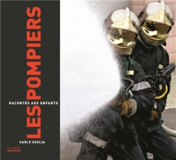 Bertrand.pt - Les Pompiers Racontés Aux Enfants